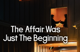 The Affair Was Just the Beginning - nuty laraswaty